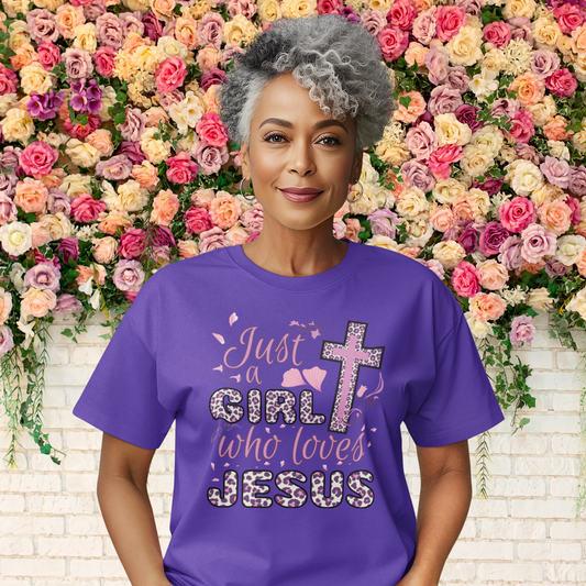 "JUST A GIRL WHO LOVES JESUS" CUSTOM DESIGN