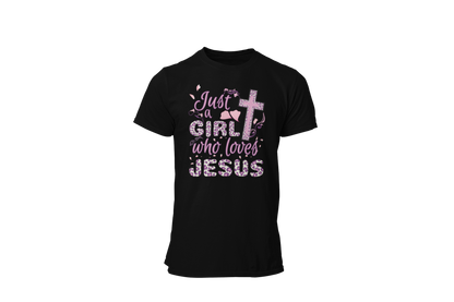 "JUST A GIRL WHO LOVES JESUS" CUSTOM DESIGN