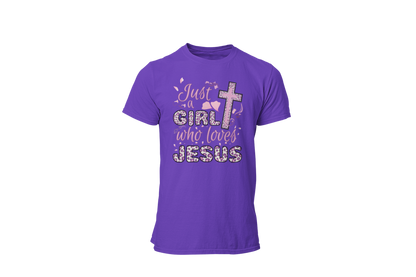 "JUST A GIRL WHO LOVES JESUS" CUSTOM DESIGN
