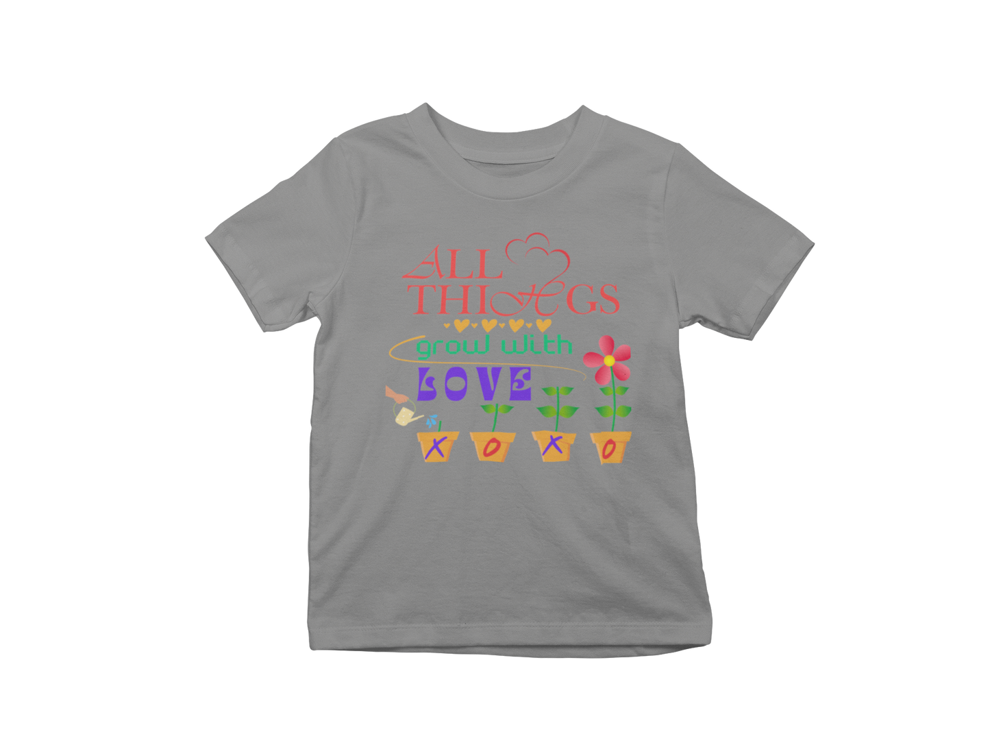 "ALL THING GROW WITH LOVE" CUSTOM GRAPHIC DESIGN