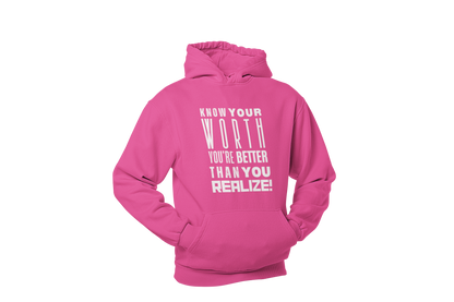 "KNOW YOUR WORTH" CUSTOM GRAPHIC HOODIE