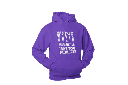 "KNOW YOUR WORTH" CUSTOM GRAPHIC HOODIE
