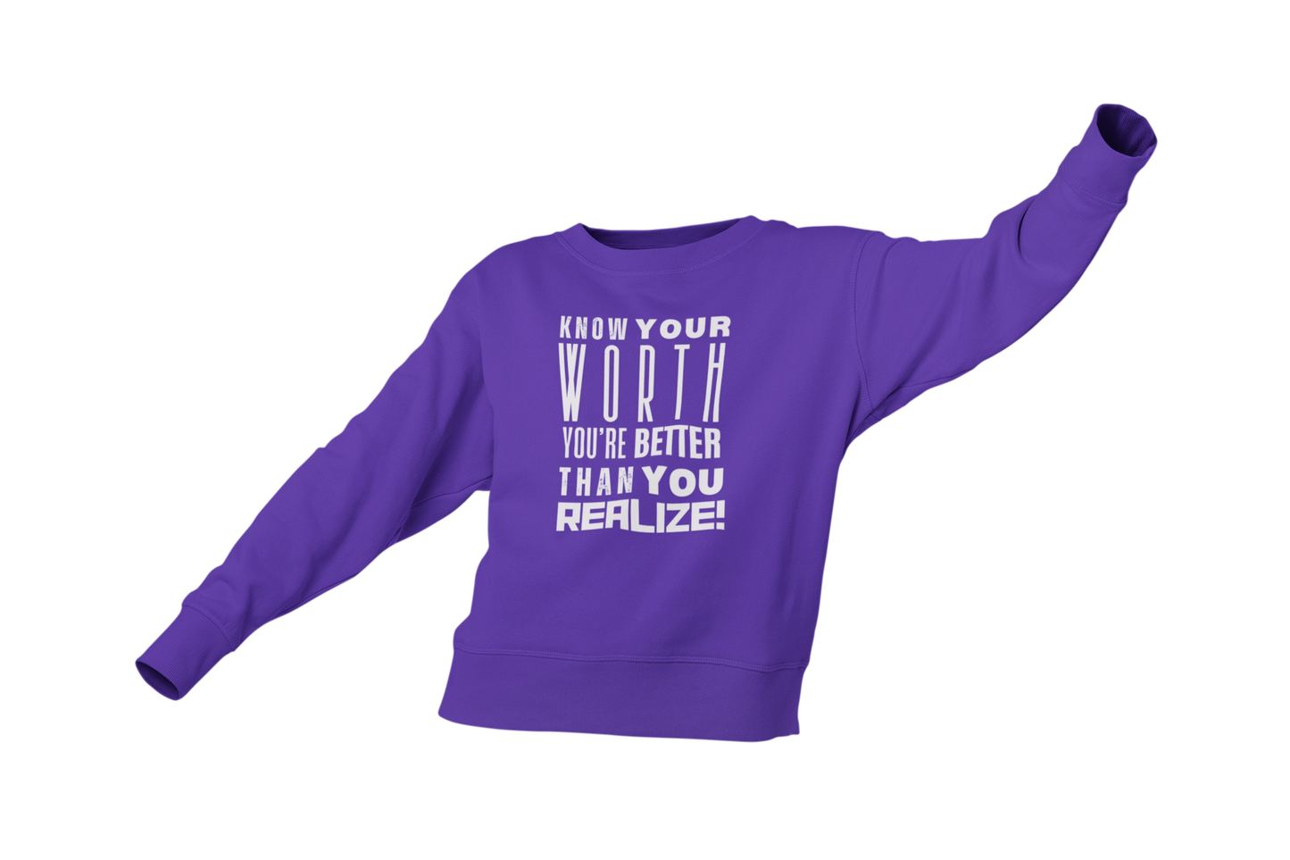 "KNOW YOUR WORTH" CUSTOM GRAPHIC SWEATSHIRT