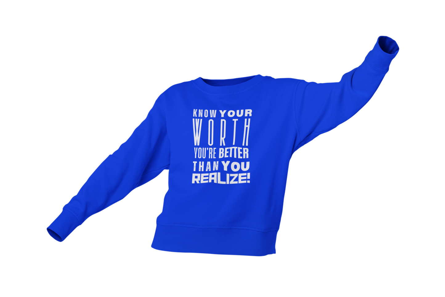 "KNOW YOUR WORTH" CUSTOM GRAPHIC SWEATSHIRT