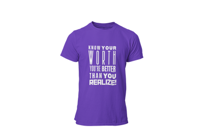 "KNOW YOUR WORTH" CUSTOM GRAPHIC T-SHIRT