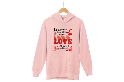 "LOVE IS A LITTLE WORD" SIGNATURE CUSTOM HOODIE