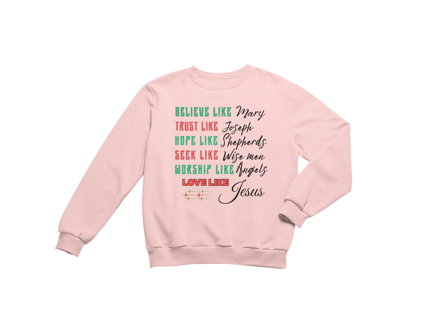 "LOVE LIKE JESUS"  SIGNATURE HOLIDAY DESIGN