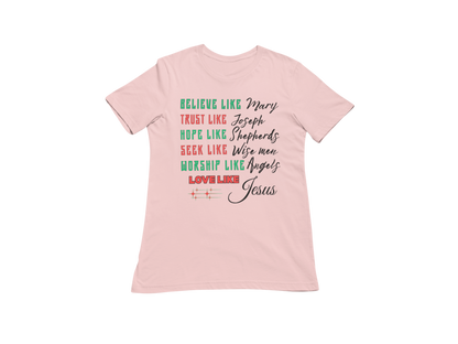 "LOVE LIKE JESUS"  SIGNATURE HOLIDAY DESIGN