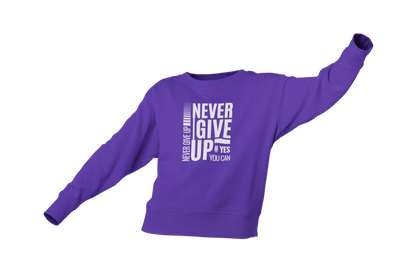 "NEVER GIVE UP" CUSTOM GRAPHIC DESIGN