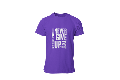 "NEVER GIVE UP" CUSTOM GRAPHIC T-SHIRT