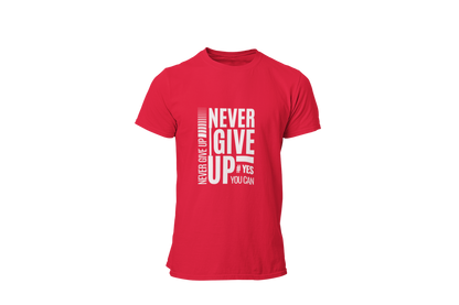 "NEVER GIVE UP" CUSTOM GRAPHIC T-SHIRT