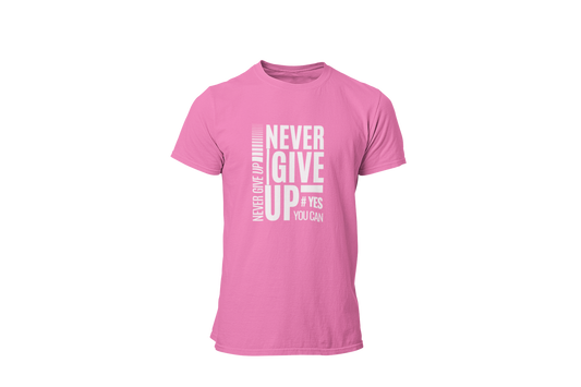 "NEVER GIVE UP" CUSTOM GRAPHIC T-SHIRT