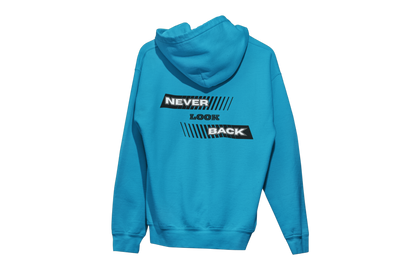 "NEVER LOOK BACK" CUSTOM DESIGN HOODIE