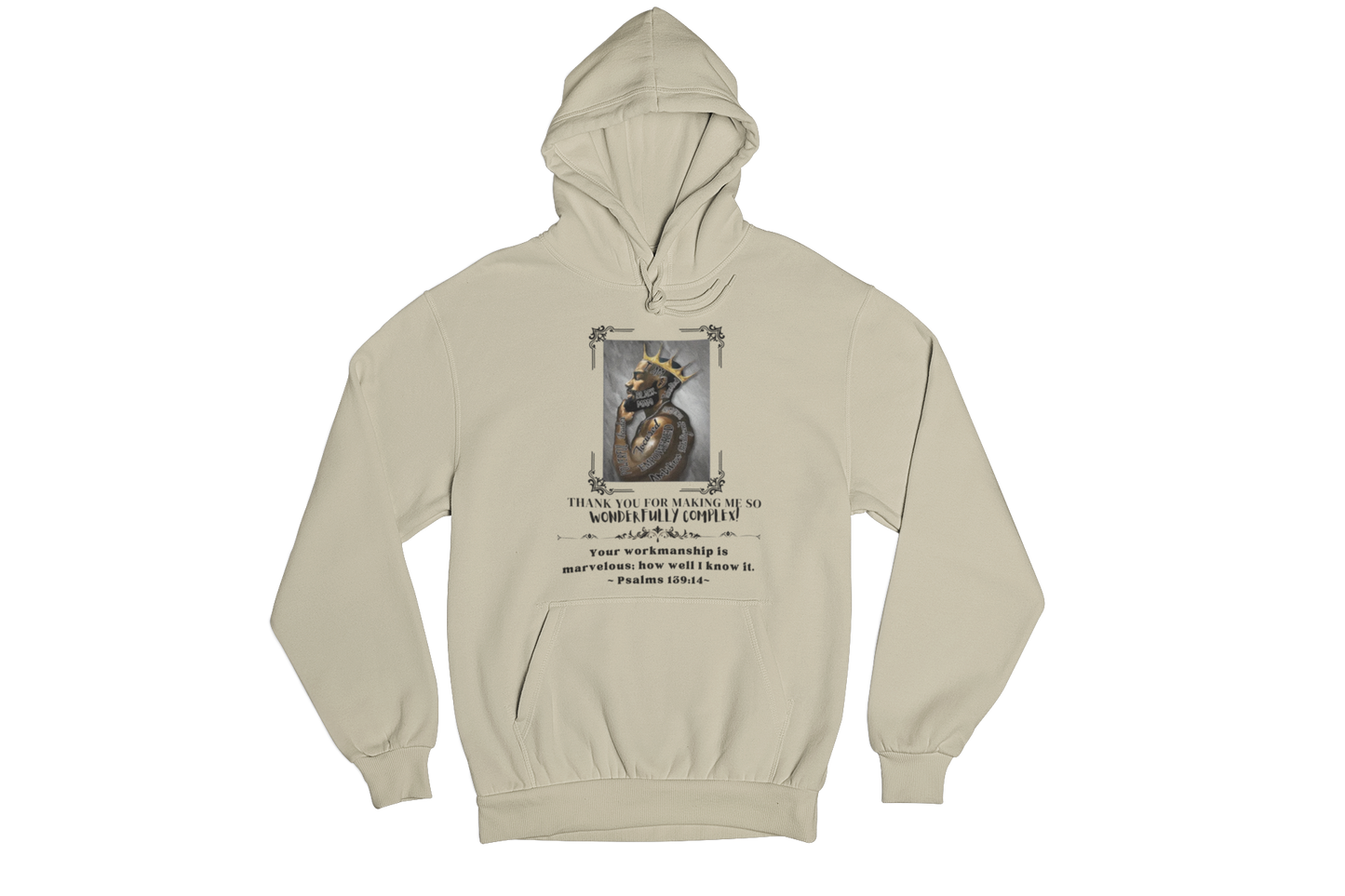 "THANK YOU FOR MAKING ME SO WONDERFULLY COMPLEX" PSALMS 139:14 HOODIE