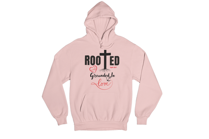 "ROOTED AND GROUNDED IN LOVE" SIGNATURE CUSTOM HOODIE