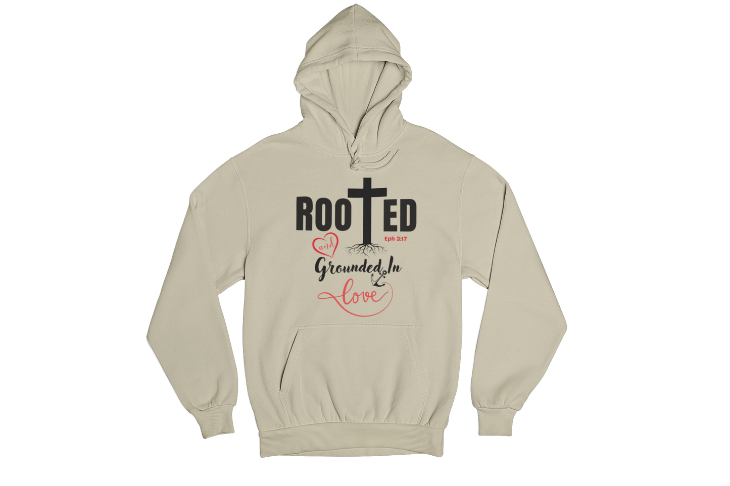 "ROOTED AND GROUNDED IN LOVE" SIGNATURE CUSTOM HOODIE