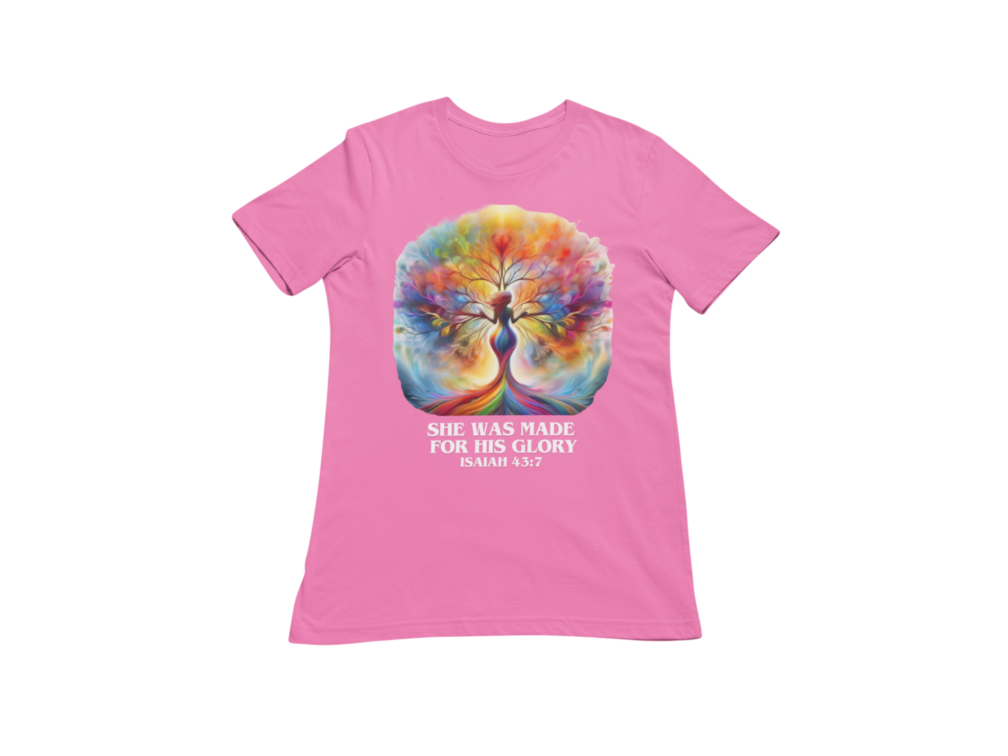 "SHE WAS MADE FOR HIS GLORY - ISAIAH 43:7" CUSTOM SIGNATURE T-SHIRT