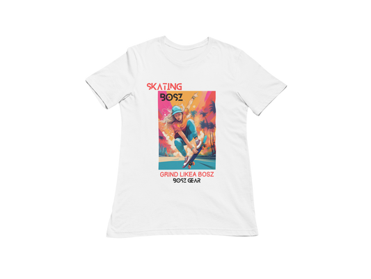 "SKATING BOSZ - GRIND LIKEA BOSZ" (GIRL 2) BOSZ GEAR T-SHIRT