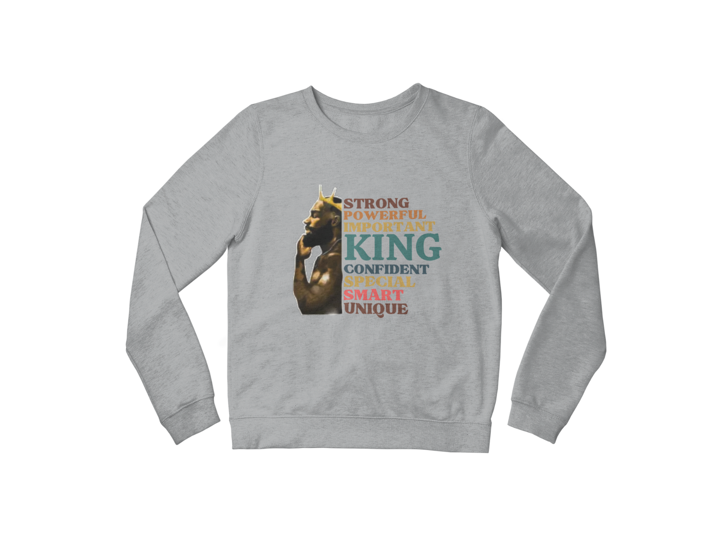 "BLACK KING STRONG - UNIQUE" CUSTOM GRAPHIC SWEATSHIRT