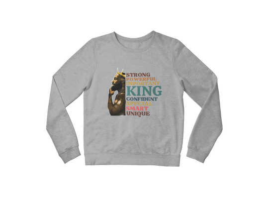 "BLACK KING STRONG - UNIQUE" CUSTOM GRAPHIC SWEATSHIRT