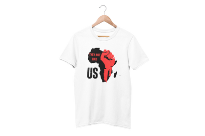 "THEY NOT LIKE US" (RED FIST AFRICA) CUSTOM DESIGN T-SHIRT