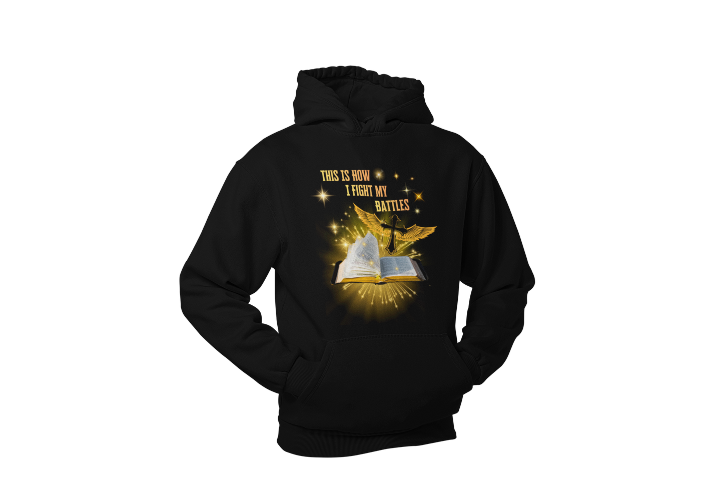 "THIS IS HOW I FIGHT MY BATTLES" CUSTOM GRAPHIC HOODIE