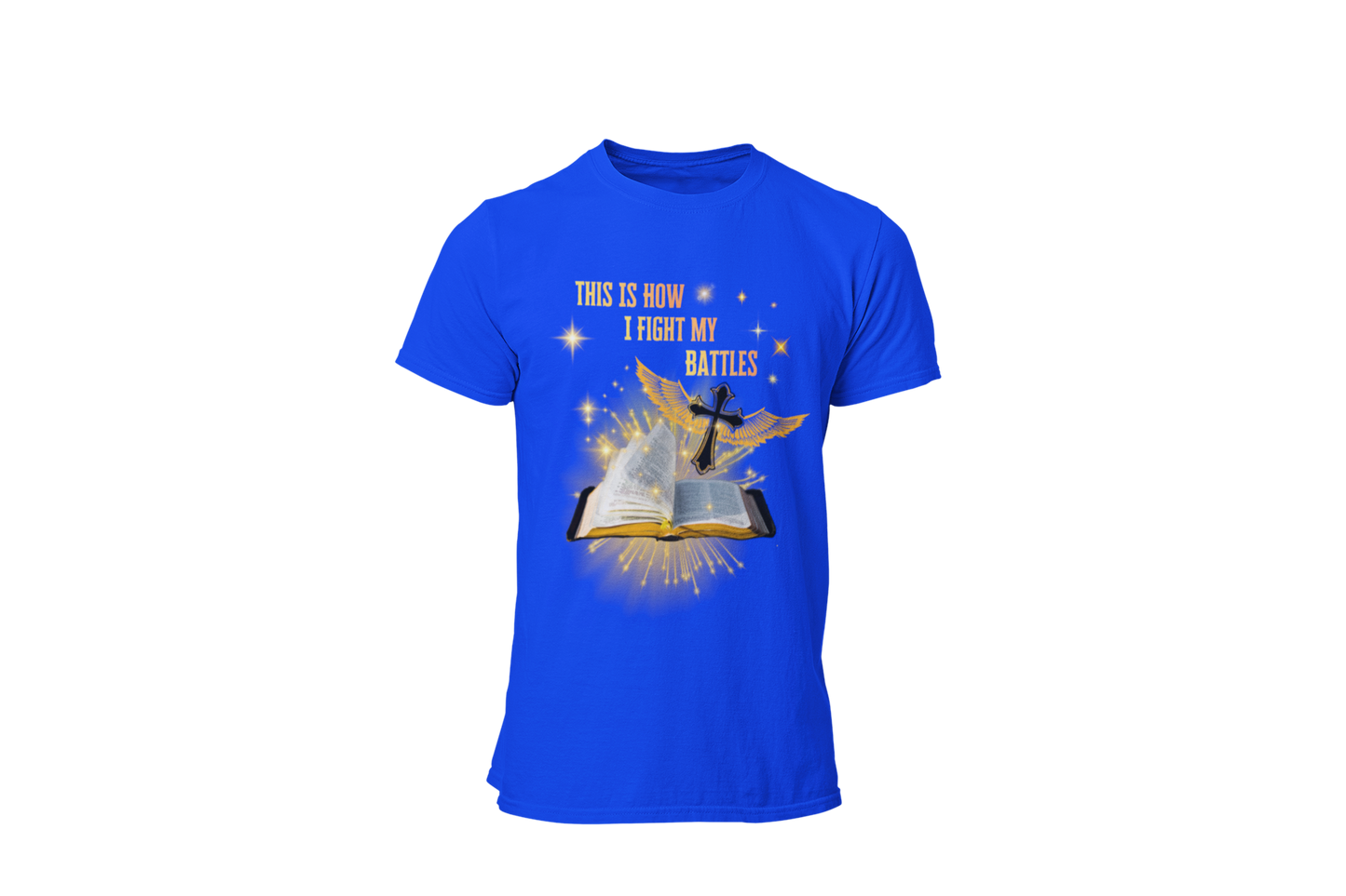 "THIS IS HOW I FIGHT MY BATTLES" CUSTOM GRAPHIC T-SHIRT