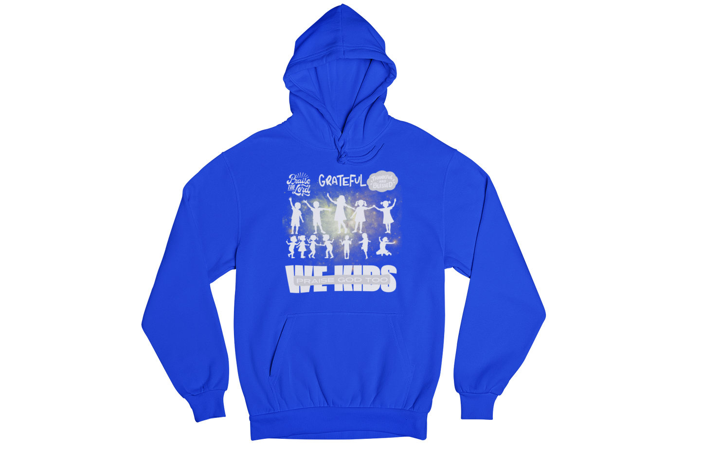 "WE KIDS PRAISE GOD TOO" CUSTOM GRAPHIC DESIGN (WHITE PRINT)