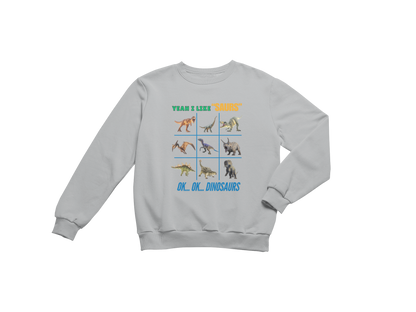"YEAH I LIKE SAURS..... OK...OK...DINOSAURS" SIGNATURE CUSTOM DESIGN